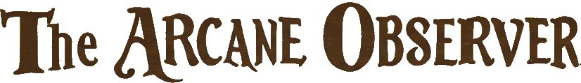 The Arcane Observer